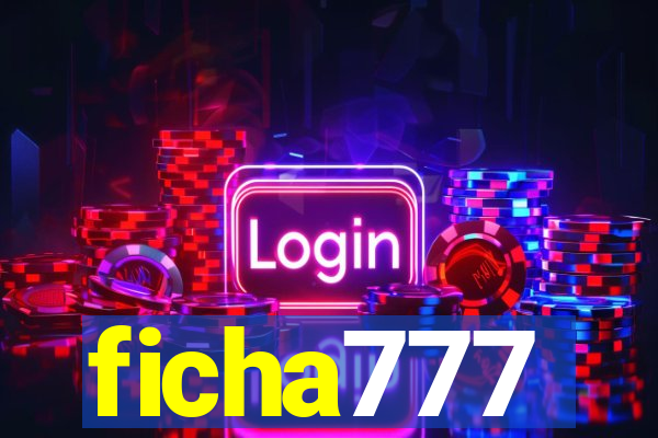 ficha777