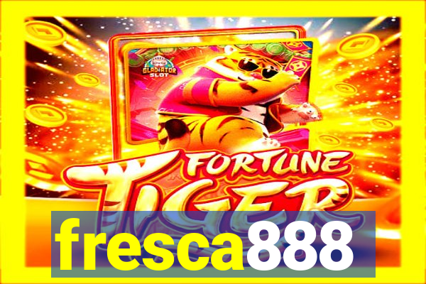 fresca888