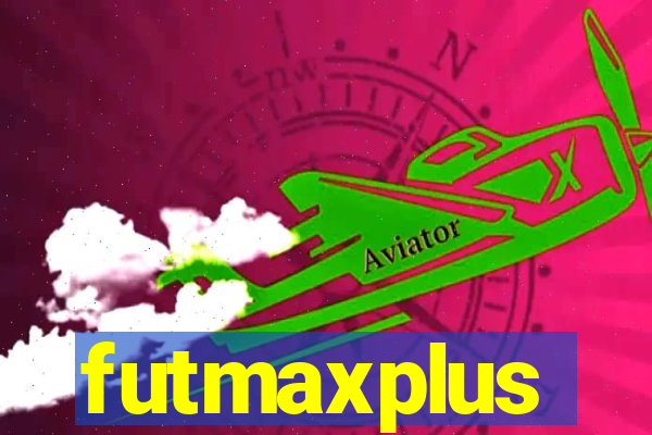 futmaxplus