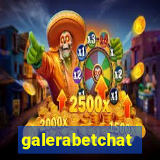 galerabetchat