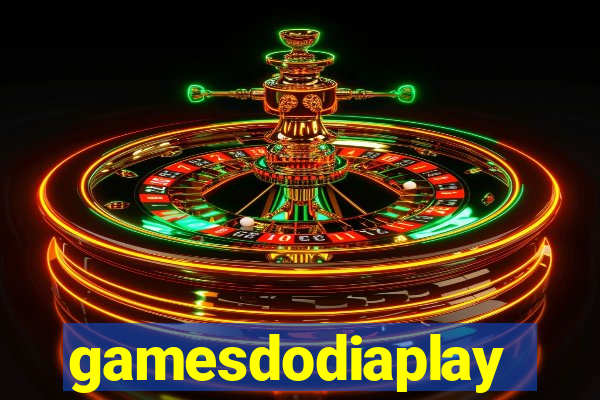 gamesdodiaplay