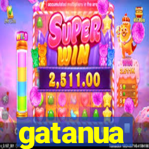 gatanua