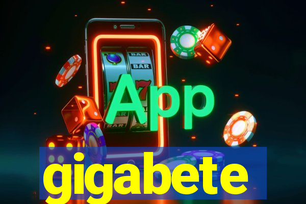 gigabete