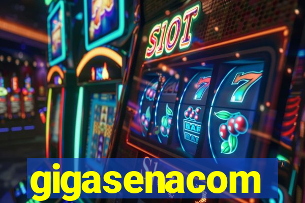 gigasenacom