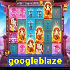 googleblaze