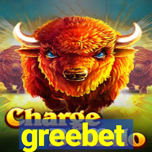 greebet