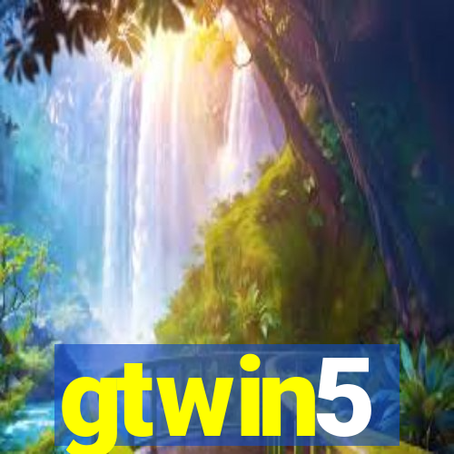 gtwin5