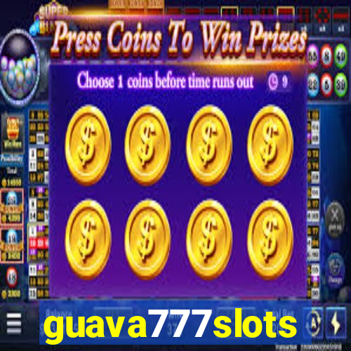 guava777slots