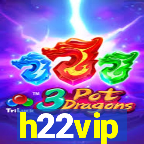 h22vip