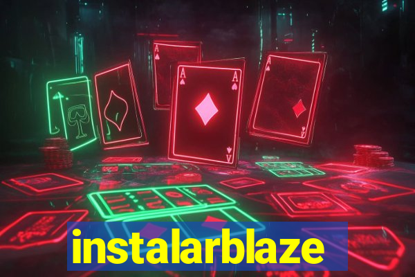 instalarblaze