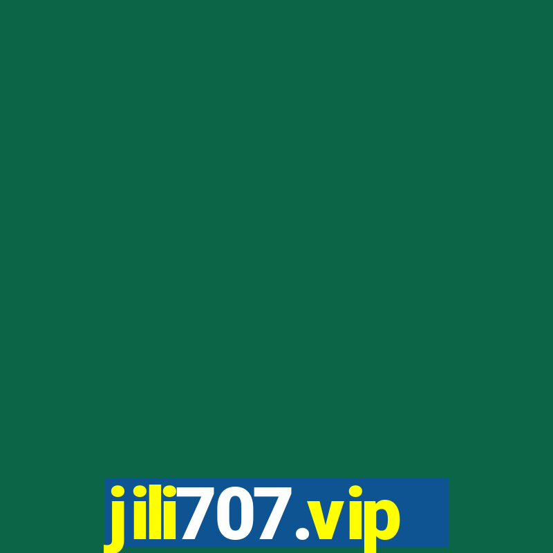 jili707.vip