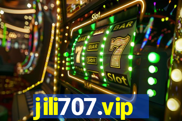 jili707.vip