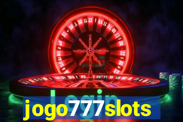 jogo777slots