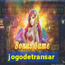 jogodetransar