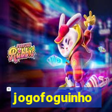 jogofoguinho