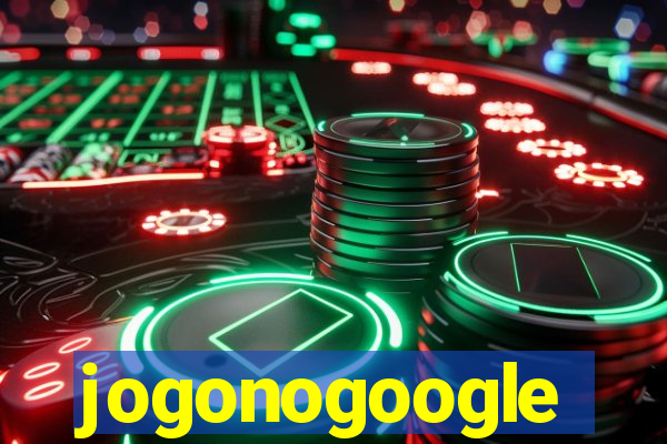 jogonogoogle