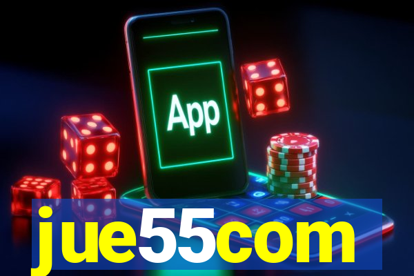 jue55com