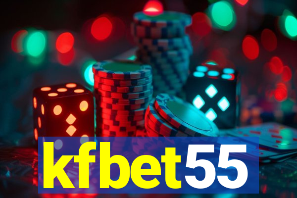 kfbet55