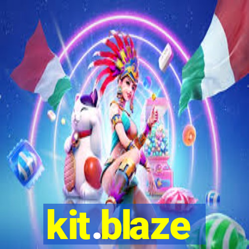 kit.blaze