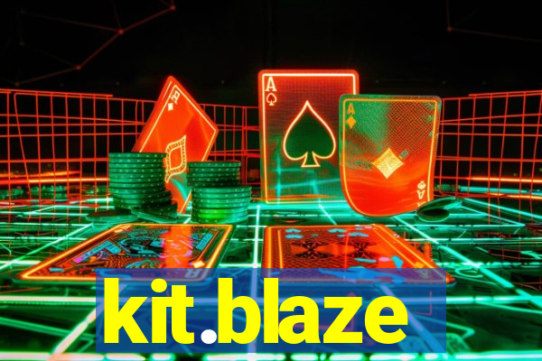 kit.blaze