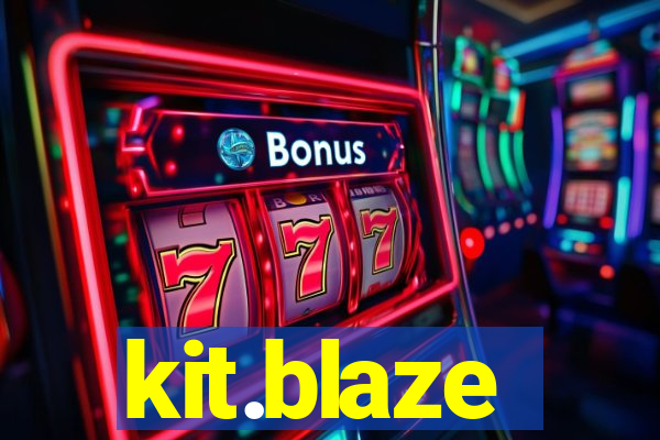 kit.blaze