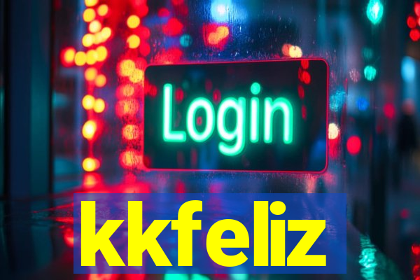 kkfeliz