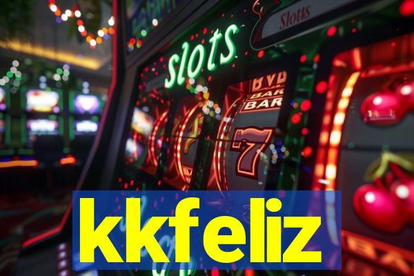 kkfeliz