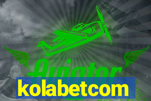 kolabetcom