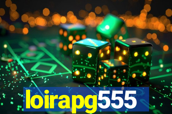 loirapg555