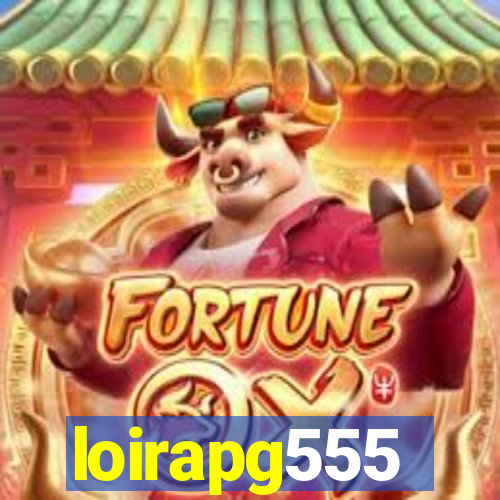 loirapg555