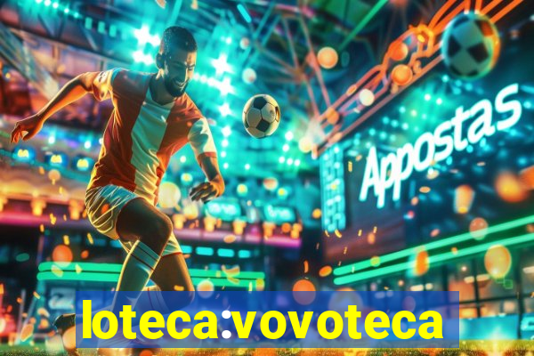 loteca:vovoteca