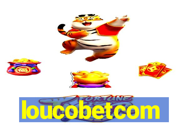 loucobetcom