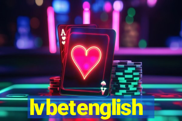 lvbetenglish