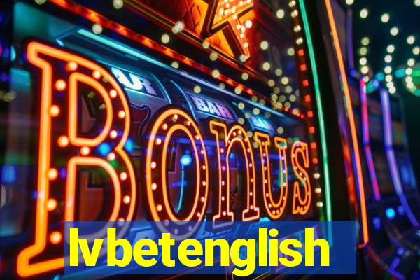 lvbetenglish