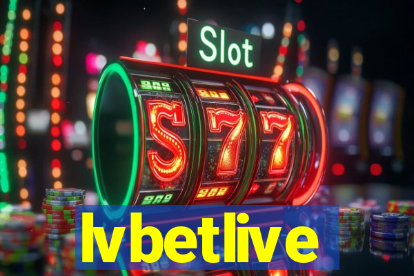 lvbetlive