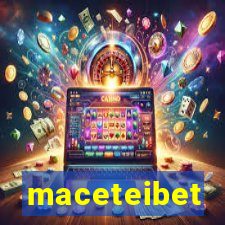 maceteibet