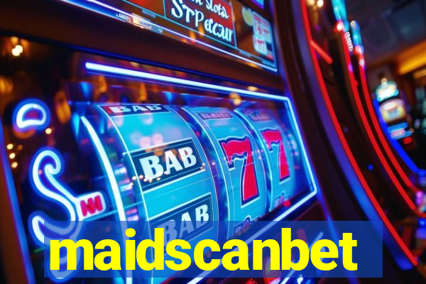 maidscanbet