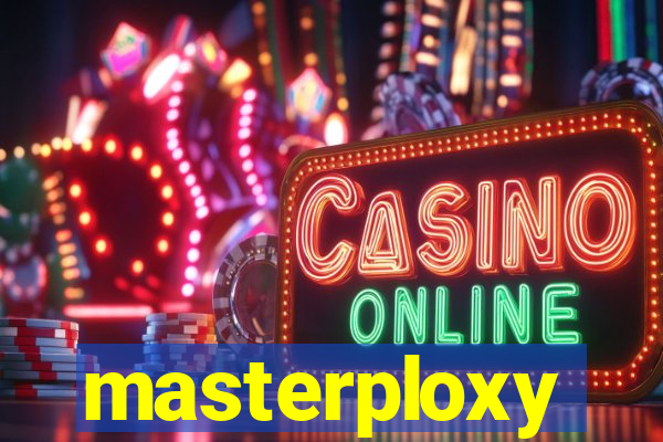 masterploxy