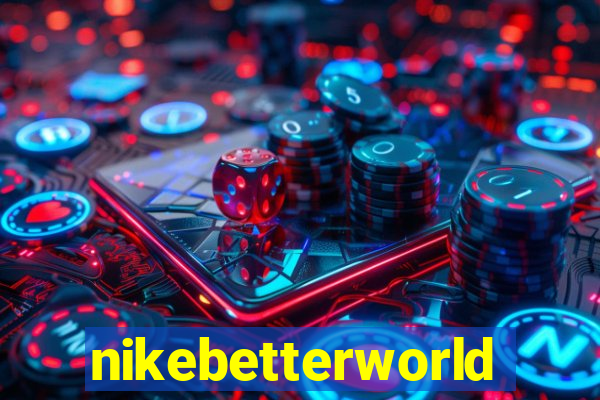 nikebetterworld.com