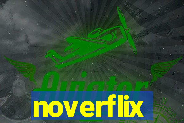 noverflix