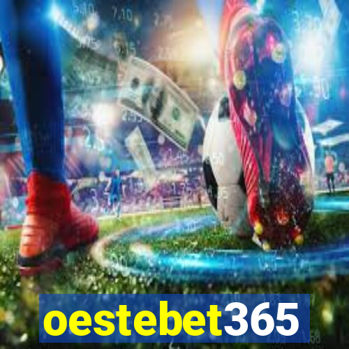 oestebet365