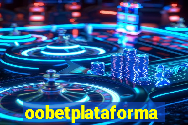 oobetplataforma