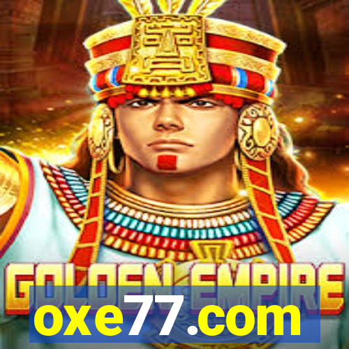 oxe77.com