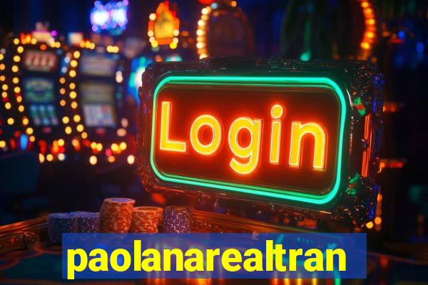 paolanarealtrans