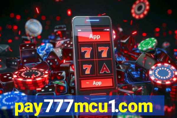 pay777mcu1.com