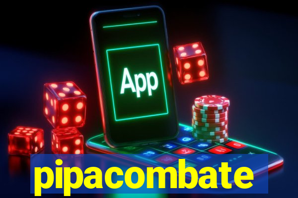 pipacombate