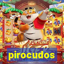 pirocudos