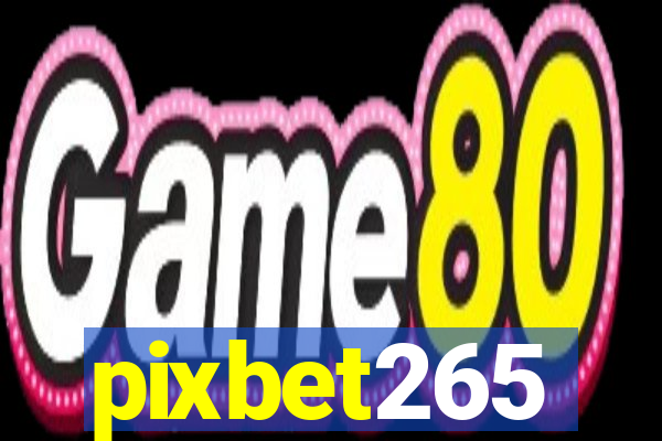 pixbet265