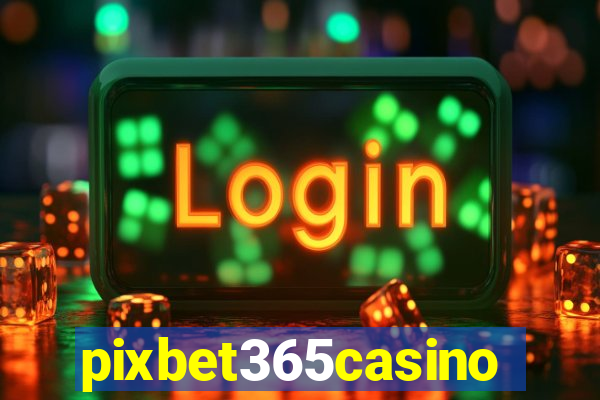 pixbet365casino