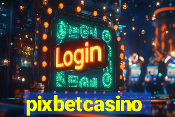 pixbetcasino